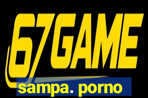 sampa. porno